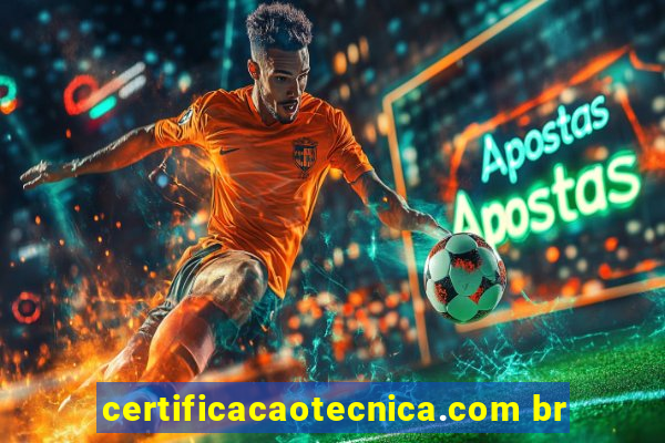 certificacaotecnica.com br